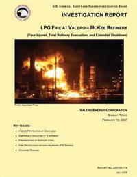 Investigation Report: LPG Fire At Valero- McKee Refinery