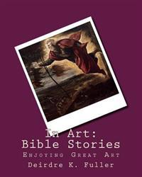 In Art: Bible Stories