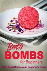 Bath Bombs for Beginners