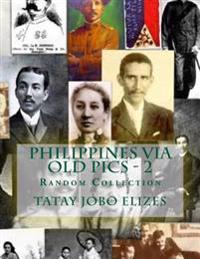 Philippines Via Old Pics