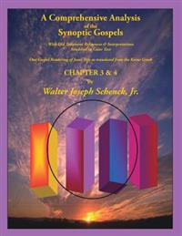 A Comprehensive Analysis of the Synoptic Gospels