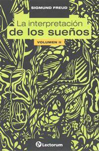 La interpretaci�n de los sue�os / The Interpretation of Dreams