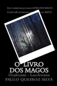 O Verdadeiro Livro Dos Magos