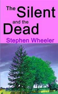 The Silent and the Dead