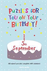 Puzzles for you on your Birthday - 5th September