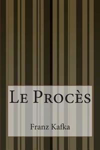 Le Proc�s