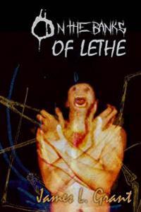 On The Banks Of Lethe