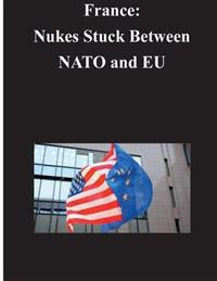 France: Nukes Stuck Between NATO and EU