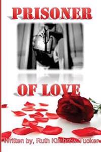 Prisoner of Love