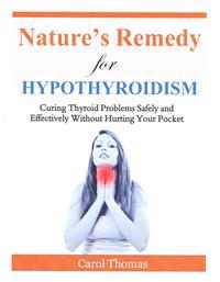 Nature's Remedy for Hypothyroidism
