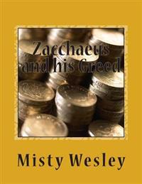 Zacchaeus and his Greed
