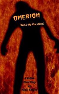 Omerion (Hell is My New Home)