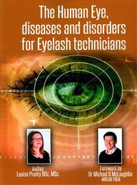 The Human Eye, diseases and disorders for Eyelash technicians.