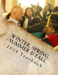 2014 Yearbook Winter, Spring, Summer & Fall: Saints Of Value MTC