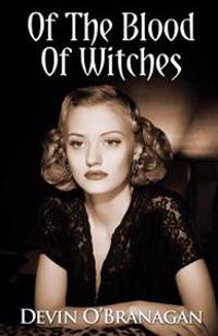 Of the Blood of Witches