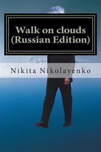 Walk on Clouds