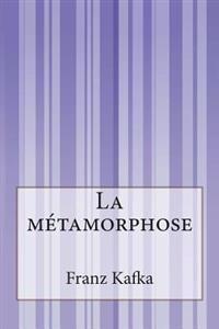 La métamorphose