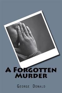 A Forgotten Murder