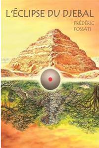 L'éclipse du Djebal