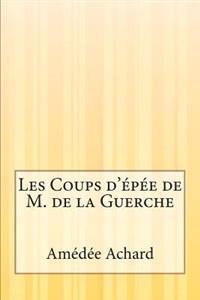 Les Coups d'épée de M. de la Guerche