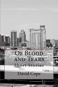 Of Blood and Tears