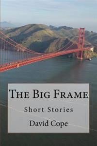 The Big Frame