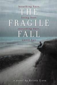The Fragile Fall
