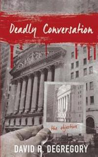 Deadly Conversation