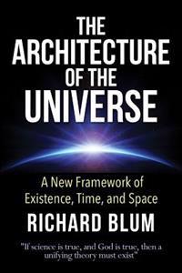 The Architecture of the Universe