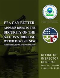 EPA Can Better Address Risks to the Security of the Nation's Drinking Water Through New Authorities, Plans, and Information