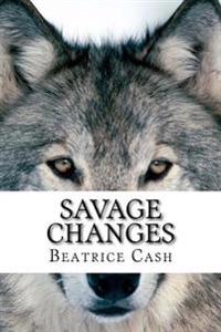 Savage Changes