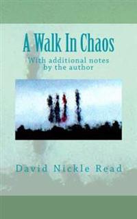 A Walk in Chaos