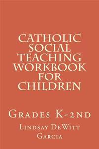 Catholic Social Teaching Workbook for Children