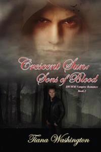 Crescent Sun: Sons of Blood
