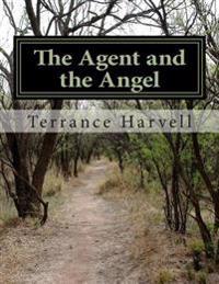 The Agent and the Angel