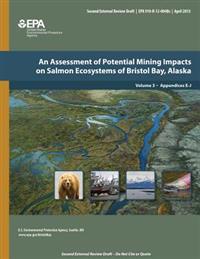 An Assessment of Potential Mining Impacts on Salmon Ecosystems of Bristol Bay, Alaska: Volume 3 - Appendices E-J