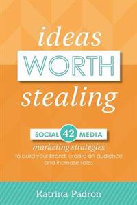 Ideas Worth Stealing