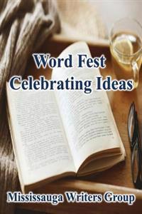 Word Fest, Celebrating Ideas