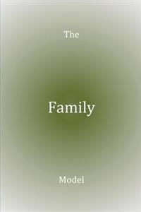 The Family Model