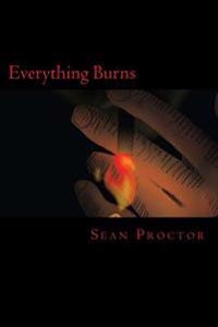 Everything Burns