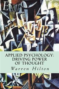 Applied Psychology: Driving Power of Thought