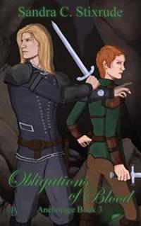 Obligations of Blood: Anchorage Book 3