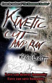 Kinetic Cut and Run