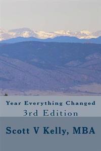 Year Everything Changed