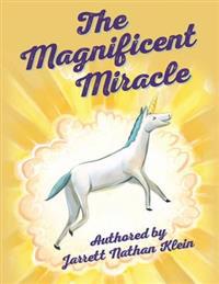 The Magnificent Miracle