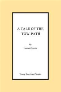A Tale of the Tow-Path