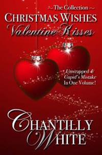 Christmas Wishes, Valentine Kisses