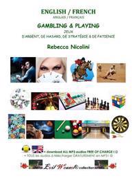 Gambling & Playing