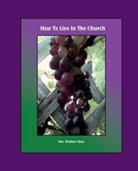 How to Live in the Church