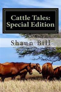 Cattle Tales: Special Edition